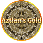 Aztlan’s Gold