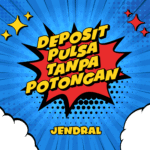 Deposit Pulsa Tanpa Potongan